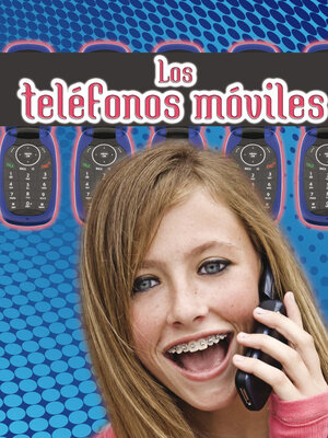 cover image of Los telefonos moviles (Cell Phones)